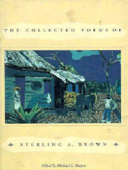 The Collected Poems of Sterling A. Brown